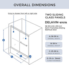 Load image into Gallery viewer, DELAVIN 56-59 Inch Width x 59 Inch Height Semi Frameless Sliding Tub Shower Door, Bypass Bathtub Door